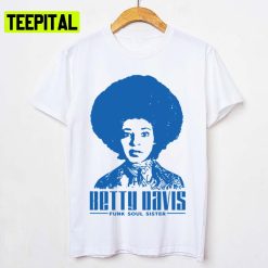 Female Jazz Legend Betty Davis Unisex T-Shirt