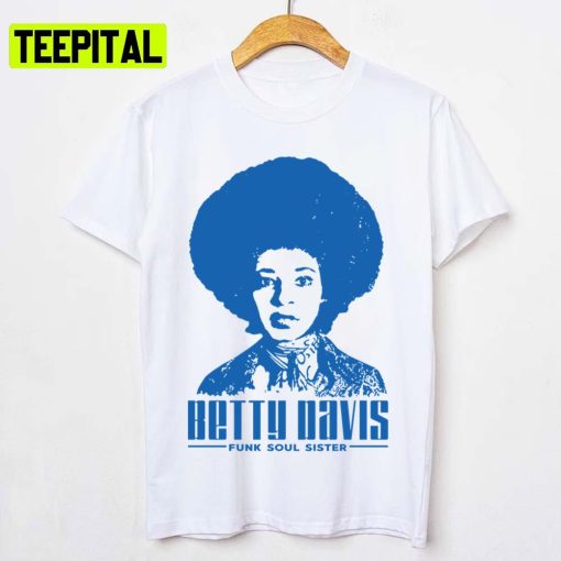 Female Jazz Legend Betty Davis Unisex T-Shirt