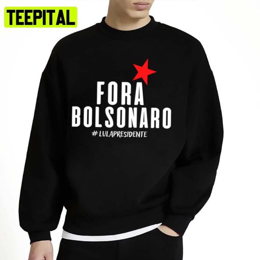 Fora Bolsonaro Brazil Trending Unisex Sweatshirt