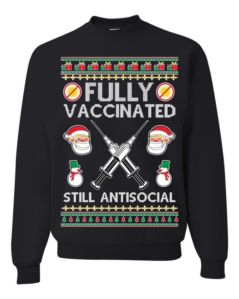 Fully Vaccinated Still Antisocial Unisex Xmas Sweater