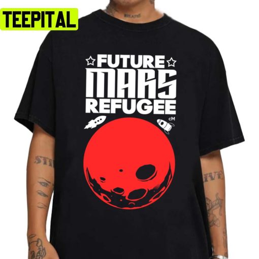 Future Mars Refugee Mars Planet 30 Seconds To Mars Unisex Sweatshirt