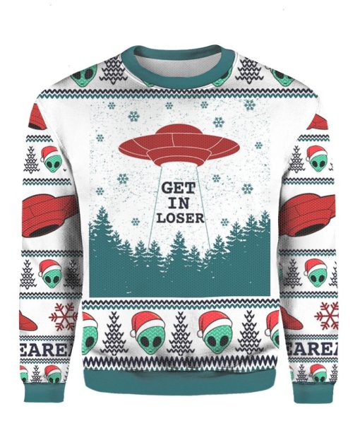 Get In Loser Christmas Believe Xmas Ugly 3D Sweater