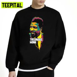 Giants Of American Dj Electronic Thelonious Monk Unisex Sweatshirt