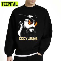 Glass Cody Make Tidy The Jinks Show Unisex Sweatshirt