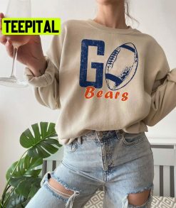 Go Bears Football Chicago Football Trending Unisex Sweatshirt