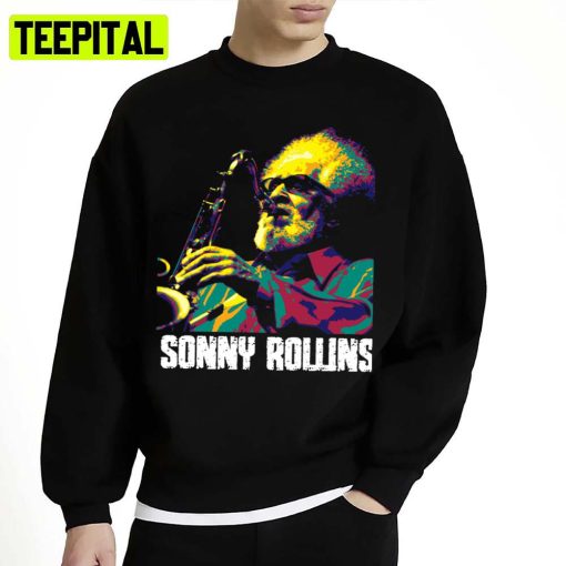 Graphic Saxophonist Sonny Rollins Walter Theodore Rollins V 5 Unisex Sweatshirt