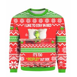 Grinch I Like To Stay In Bed Christmas 3D Sweater