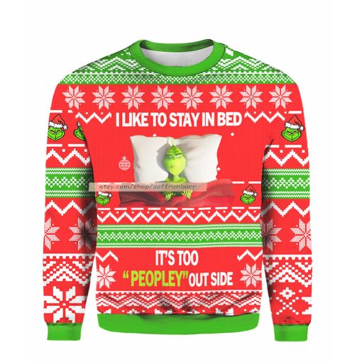 Grinch I Like To Stay In Bed Christmas 3D Sweater