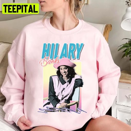 Hilary Banks 90s Style Retro Tribute Design Unisex Sweatshirt