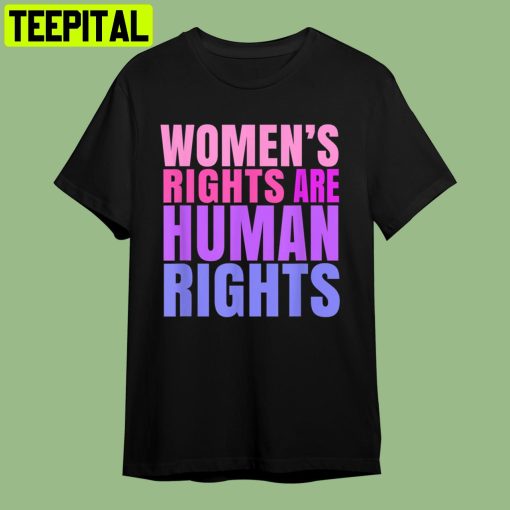 Human Rights Wo Right Retro Art Unisex T-Shirt