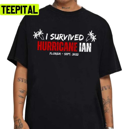 Hurricane Ian I Survived Hurricane Ian Florida 2022 Unisex Sweatshirt