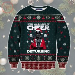 I Find Your Lack Of Cheer Disturbing Ugly Sweater