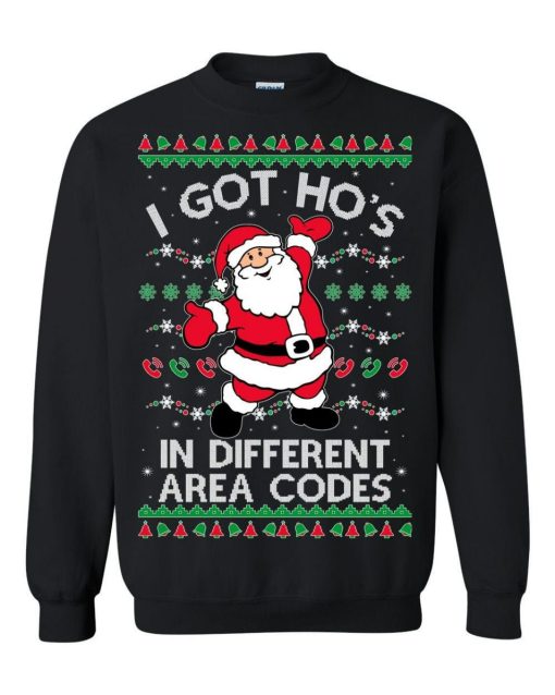 I Got Ho’s in Different Area Codes Ugly Christmas Sweater