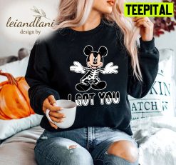 I Got You Skeleton Mickey Mouse Halloween Sweatshirt