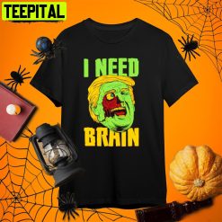 I Need Brain Zombie Trump Halloween Retro Art Unisex T-Shirt