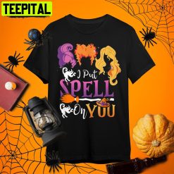 I Put Spell On You Witch Sisters Halloween Quote T Retro Art Unisex T-Shirt