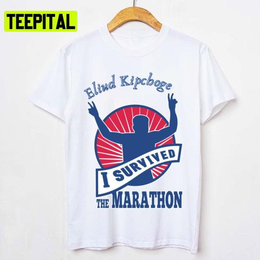 I Survived The Marathon Eliud Kipchoge Unisex T-Shirt