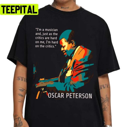 I’m A Musican Oscar Peterson Unisex Sweatshirt