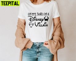 I’m A Villain Witch Witch Villain Disney Unisesx T-Shirt