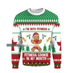 I’m into Fitness Cookie in My Mouth Ugly Christmas Sweater