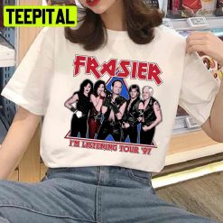 I’m Listening Tour ’97 Frasier Unisex T-Shirt