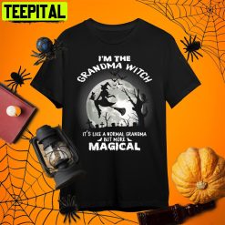 I’m The Grandma Witch Like A Normal Grandma Halloween Funny Retro Art Unisex T-Shirt