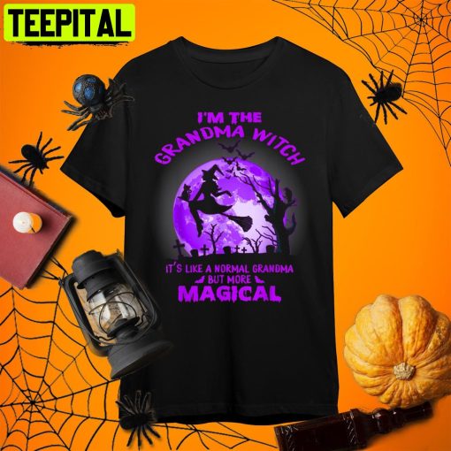 I’m The Grandma Witch Like A Normal Grandma Halloween Retro Art Unisex T-Shirt