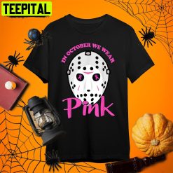 In October We Wear Pink Halloween Movie Breast Cancer Retro Art Unisex T-Shirt