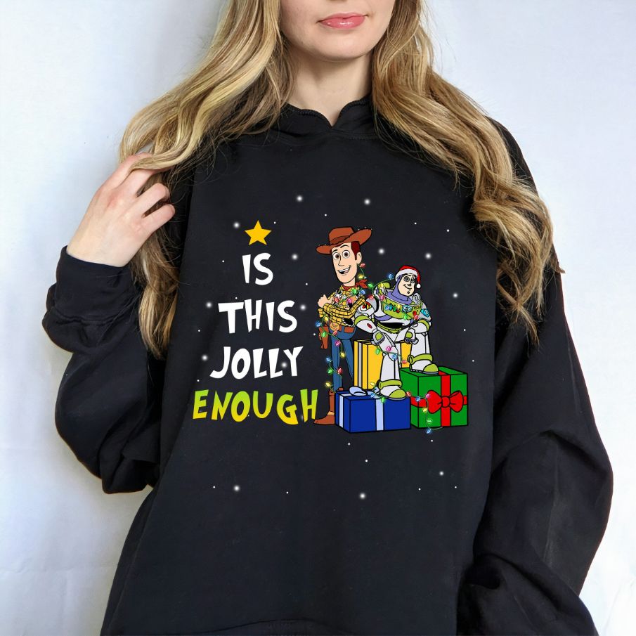 Is This Jolly Enough Woody and Buzz Lightyear Christmas Lights Gifts Hoodie