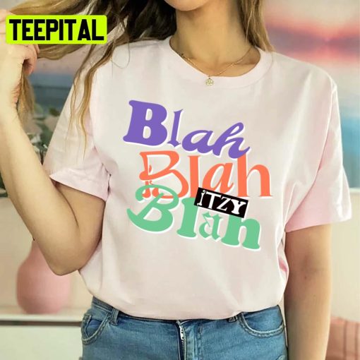 Itzy 2022 New Album Design Blah Blah Blah Unisex Sweatshirt