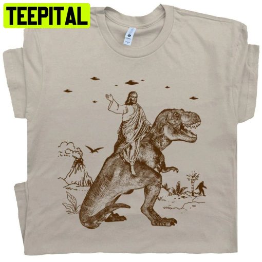 Jesus Riding Dinosaur Ufo Trending Unisex T-Shirt