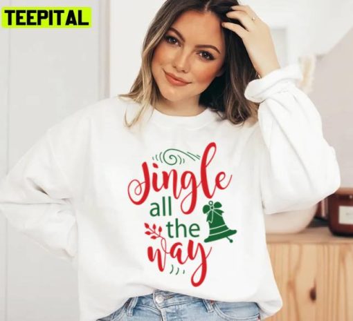 Jingle All The Way Aesthetic Art Unisex Sweatshirt