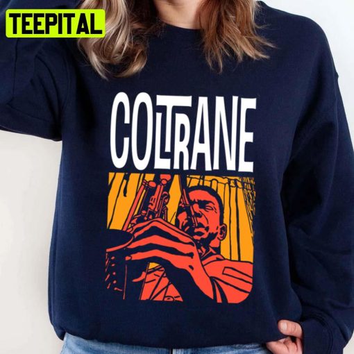 John Coltrane Aesthetic Art Jazz Music Unisex Sweatshirt