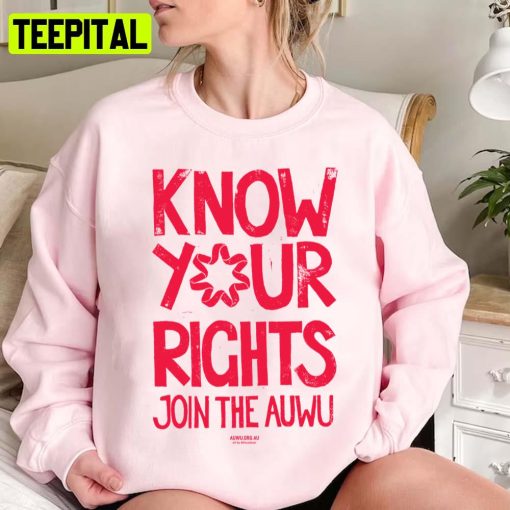 Join The Auwu Know Your Rights Unisex Sweatshirt