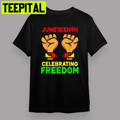 Juneteenth Celebrating Freedom 1865 Black Africa American Us Retro Art Unisex T-Shirt