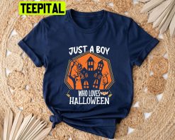 Just A Boy Who Loves Halloween Trending Unisex T-Shirt