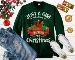 Just A Girl Who Loves Chickens And Christmas Ugly Sweater