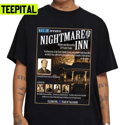 Kacl Present Nightmare Inn Inspired By Frasier Unisex Sweatshirt