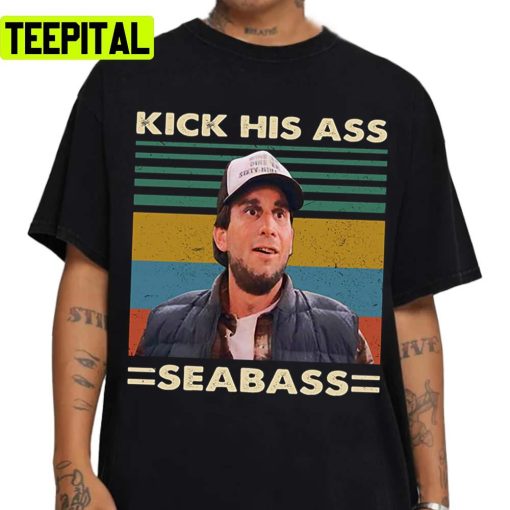 Kick His Ass Seabass Vintage Dumb And Dumber Unisex Sweatshirt