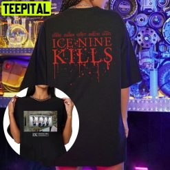 Kills Ice Nine Kills Hip To Be Scared Billboard Halloween Unisex T-Shirt