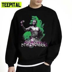 Kungfu The Last Stylebender Israel Adesanya Unisex Sweatshirt