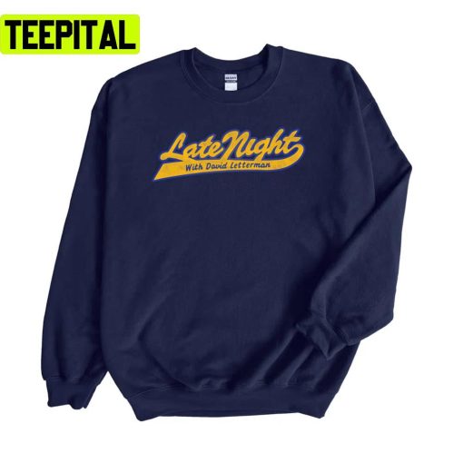 Late Night With David Letterman Unisex Sweatshirt