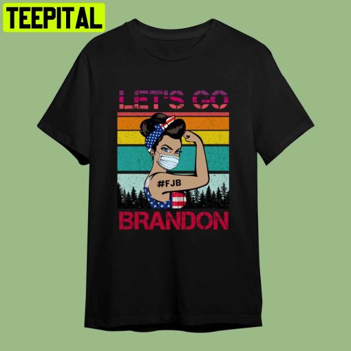 Let’s Go Brandon Women Right Retro Art Unisex T-Shirt