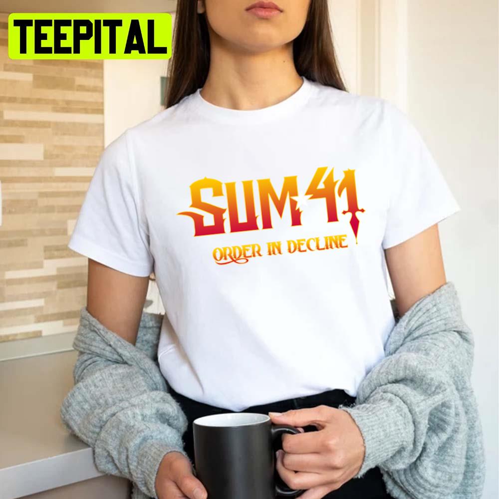 Logo Sum 41 Band Order In Decline Unisex T-Shirt – Teepital