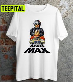 Mad Max Film Movie Ideal Trending Unisex T-Shirt