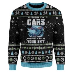 Mechanic I Know To Fix Cars Custom Apparel Unisex 3D Ugly Christmas Sweater