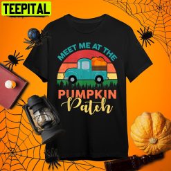 Meet Me At The Pumpkin Patch Thanksgiving Halloween Fall Retro Art Unisex T-Shirt