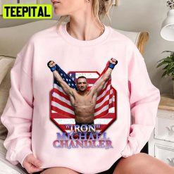 Michael Chandler Iron Ufc Lightweight Division Unisex Sweatshirt