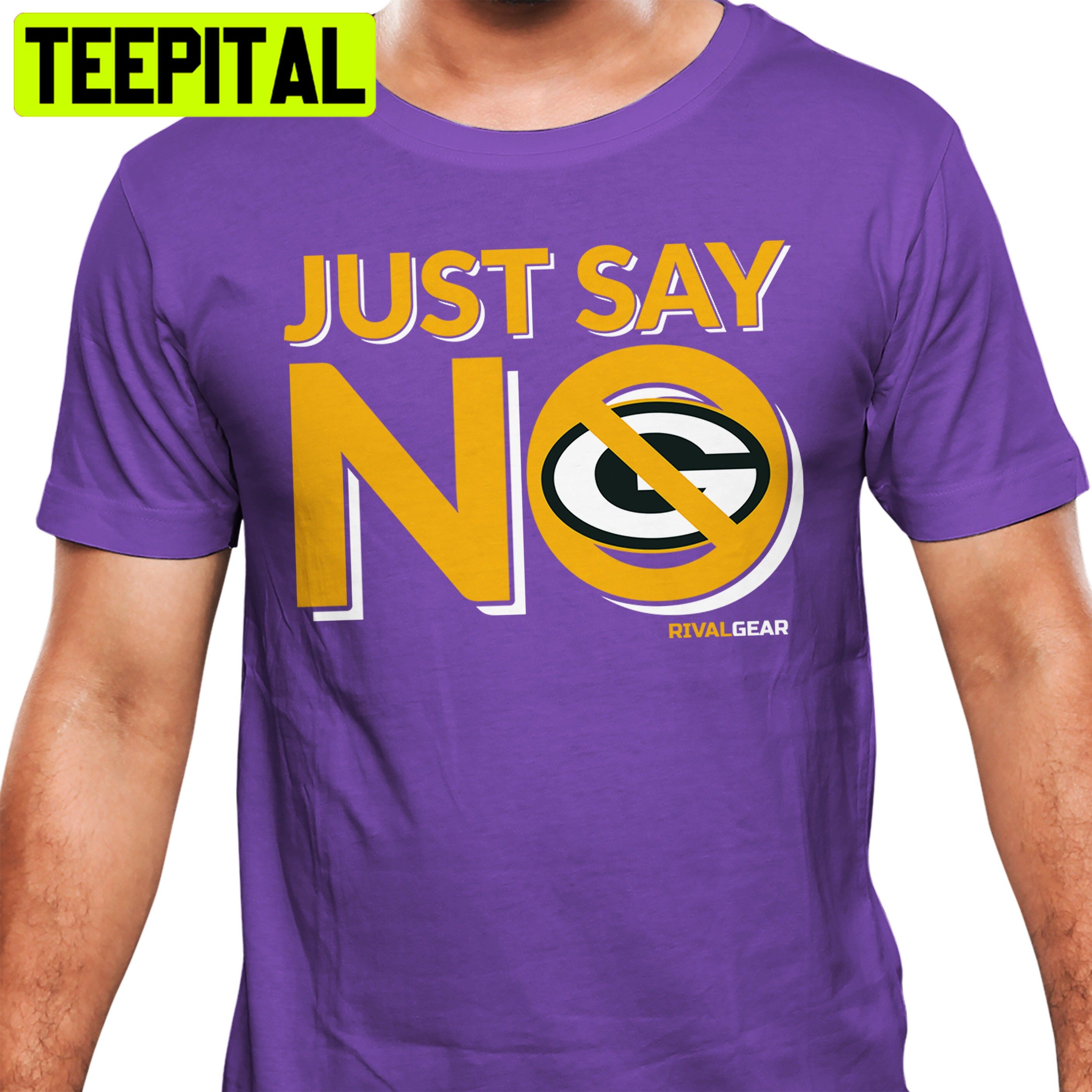 Minnesota Football Just Say No Funny Rivalry Unisex T-Shirt