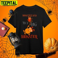 Monster Dad To A Big Monster Halloween Single Dad Retro Art Unisex T-Shirt